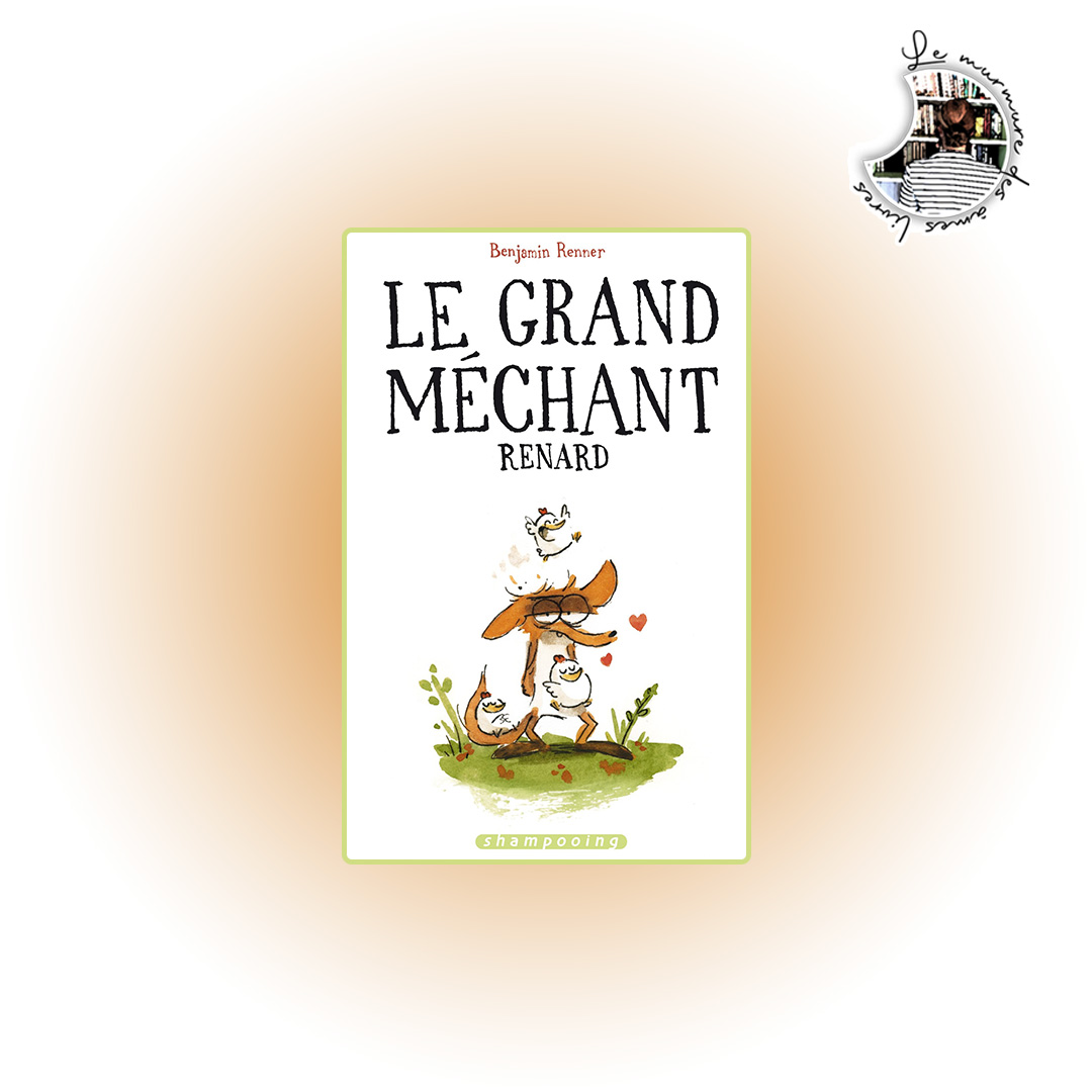 You are currently viewing Le grand méchant renard de Benjamin Renner