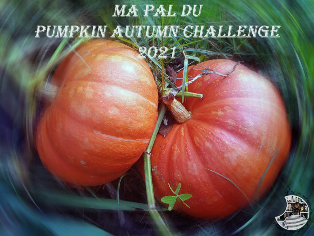 Lire la suite à propos de l’article Ma PAL du Pumpkin Autumn Challenge 2021