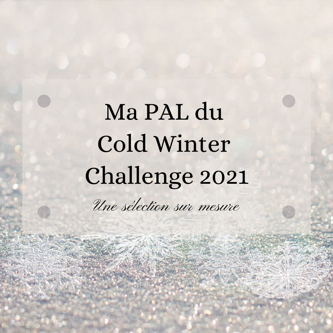 You are currently viewing Ma PAL du Cold Winter Challenge 2021