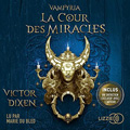 La Cour des Miracles de Victor Dixen (cover)