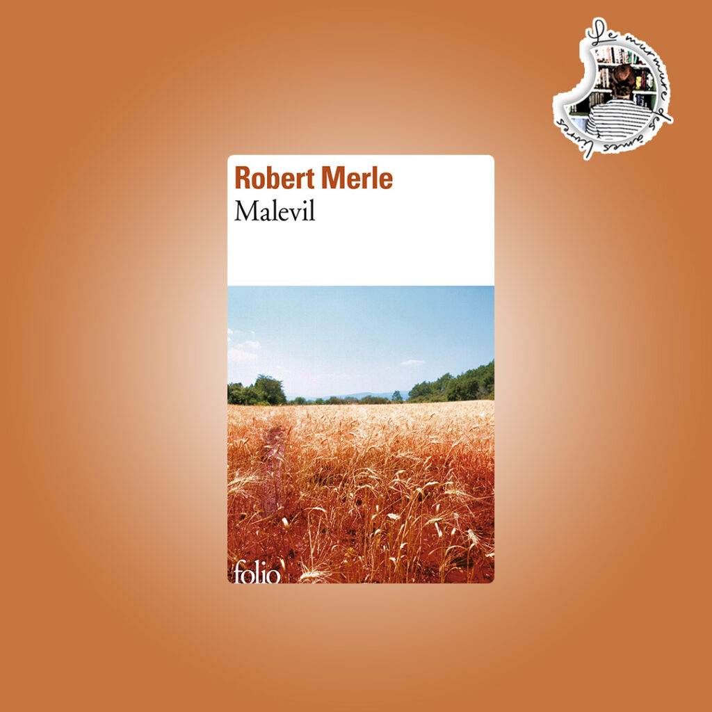 Lire la suite à propos de l’article Chronique – Malevil de Robert Merle