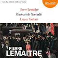 Couleurs de l'incendie de Pierre Lemaitre (cover audio)