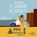 Le syndrome du spaghetti de Marie Vareille (cover audio)