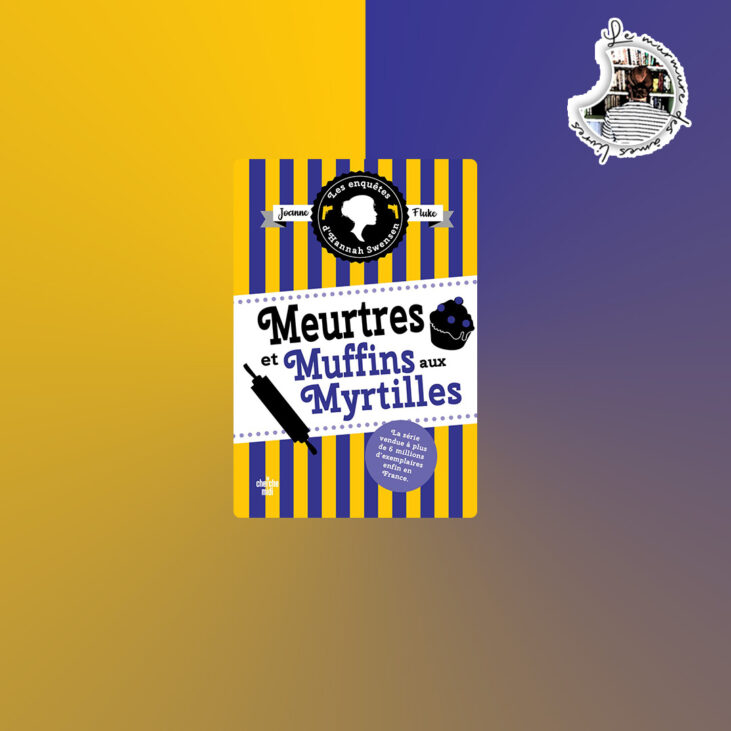 Meurtres et muffins aux myrtilles de Joanne Fluke