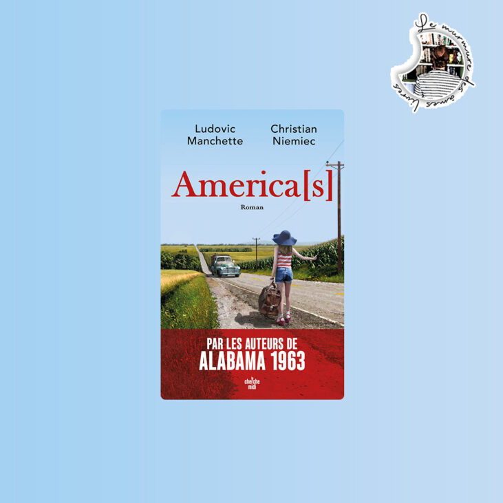 America[s] de Ludovic Manchette et Christian Niemiec
