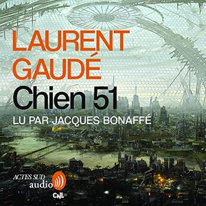 Chien 51 de Laurent Gaudé (cover)