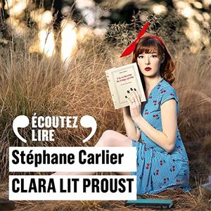 Clara lit Proust de Stéphane Carlier (cover)