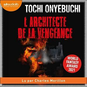L'architecte de la vengeance de Tochi Onyebuchi (cover)