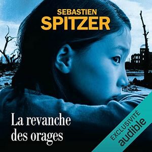 La revanche des orages de Sébastien Spitzer (cover)