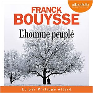 L'homme peuplé de Franck Bouysse (cover)