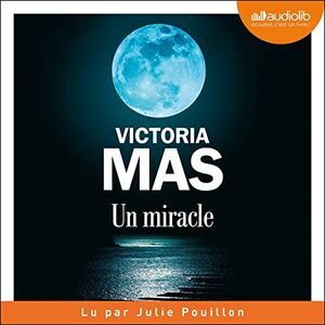 Un miracle de Victoria Mas (cover)