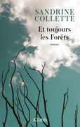 Et toujours les forêts de Sandrine Collette (cover)