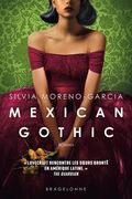 Mexican Gothic de Silvia Moreno-Garcia (cover)