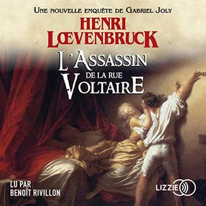 L'assassin de la rue Voltaire de Henri Loevenbruck (cover audio)