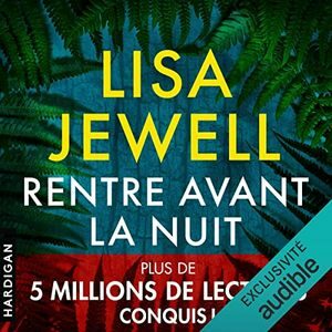 Rentre avant la nuit de Lisa Jewell (cover audio)