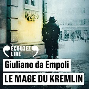 Le mage du Kremlin de Giuliano da Empoli (cover audio)
