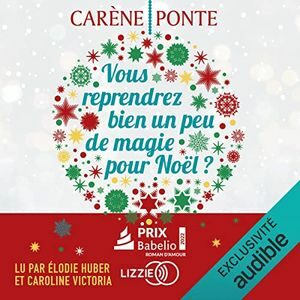 Vous reprendrez bien un peu de magie pour Noël ? de Carène Ponte (cover audio)