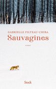 Sauvagines de Gabrielle Filteau-Chiba (cover)