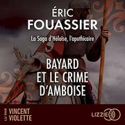 Bayard et le crime d’Amboise d'Éric Fouassier (cover)
