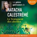 Le testament des abeilles de Natacha Calestrémé (cover audio)