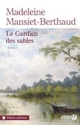 Le gardien des sables de Madeleine Mansiet-Berthaud (cover)