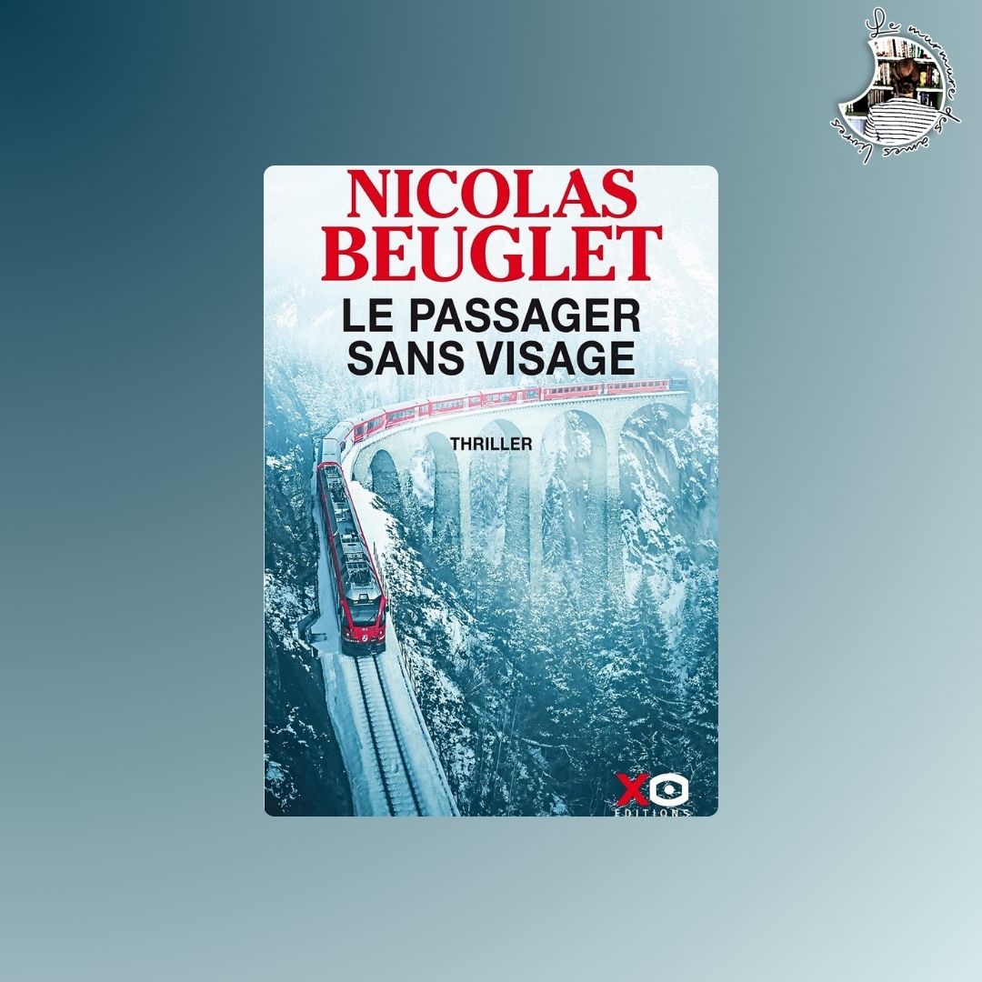 You are currently viewing Chronique – Le passager sans visage de Nicolas Beuglet