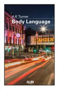 Body Language, tome 1 d’A.K. Turner (cover)