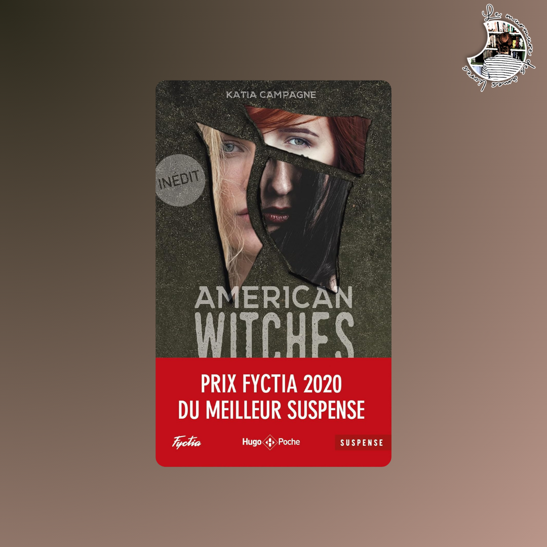 Lire la suite à propos de l’article Chronique – American Witches de Katia Campagne