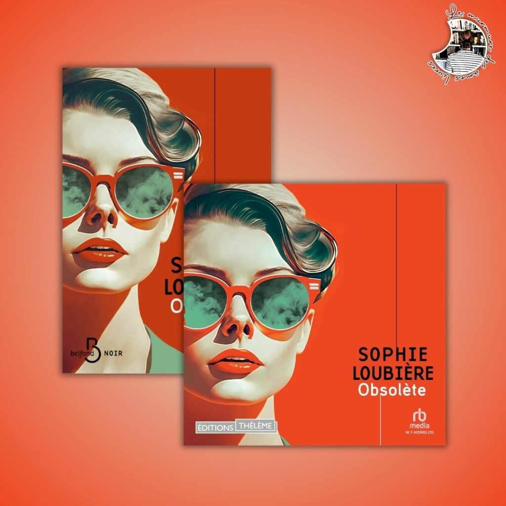 Lire la suite à propos de l’article Chronique – Obsolète de Sophie Loubière