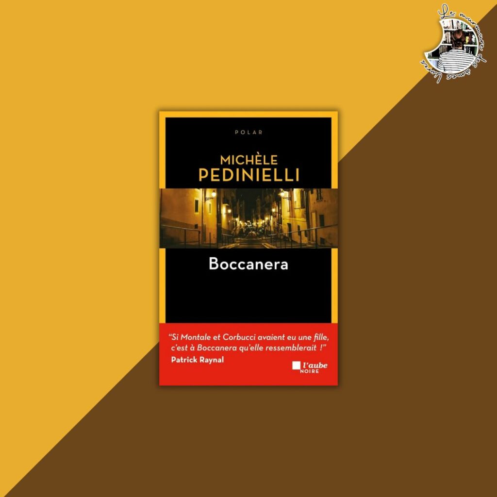 Chronique – Boccanera de Michèle Pedinielli