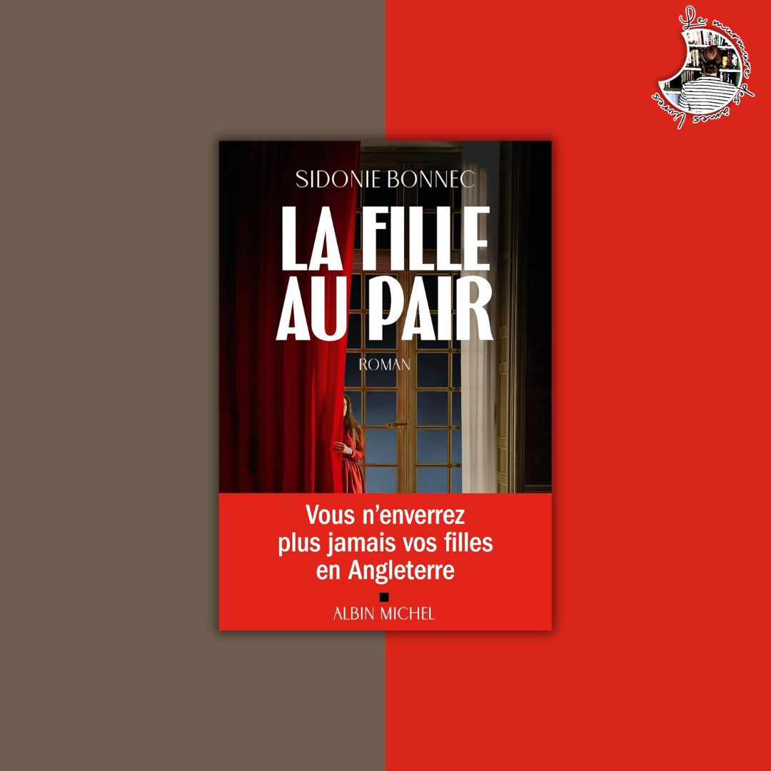 Lire la suite à propos de l’article Chronique – La fille au pair de Sidonie Bonnec