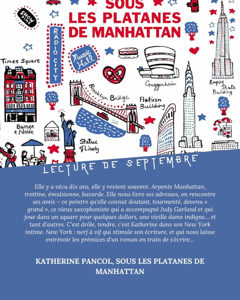 Avis lecture – Sous les platanes de Manhattan de Katherine Pancol