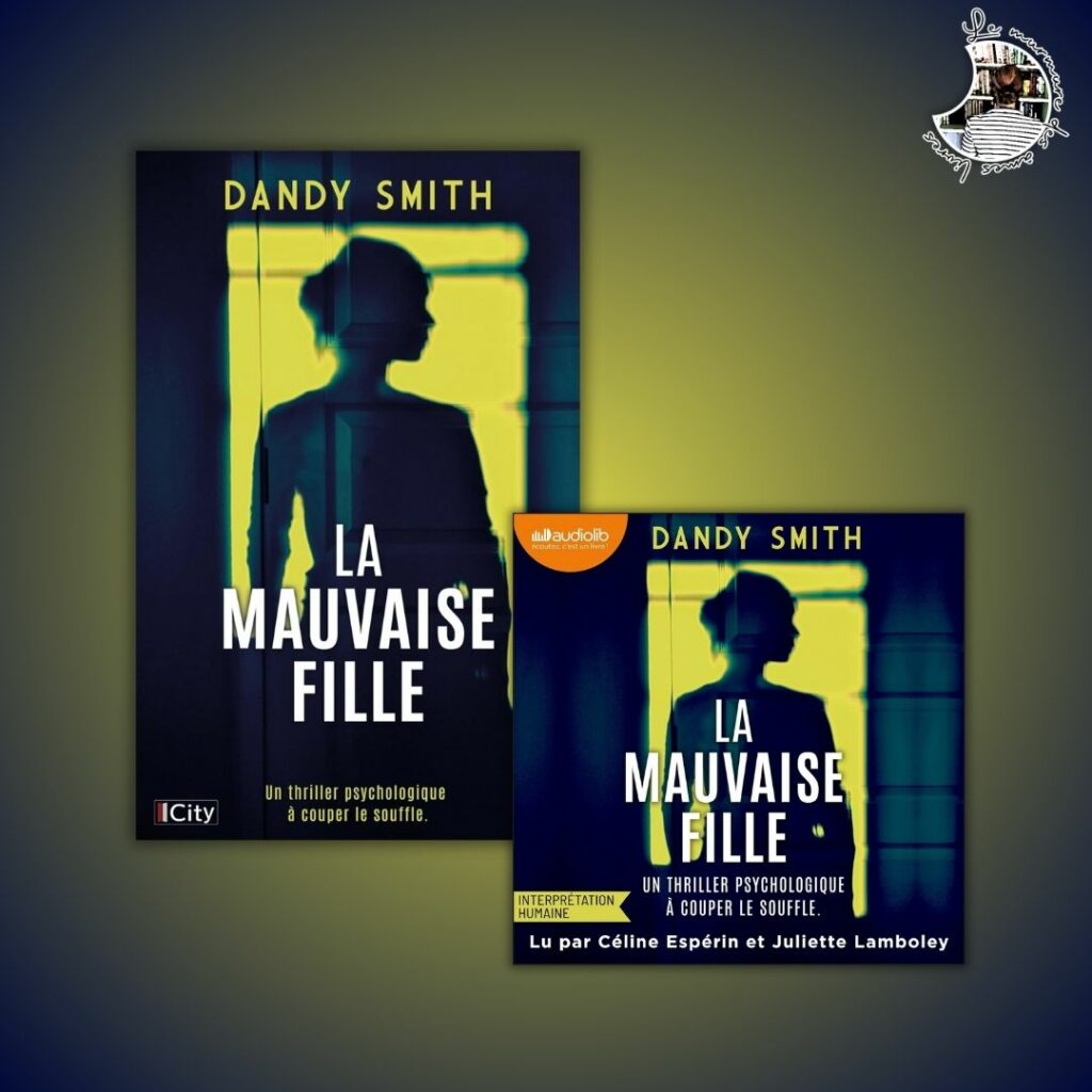 Chronique – La mauvaise fille de Dandy Smith