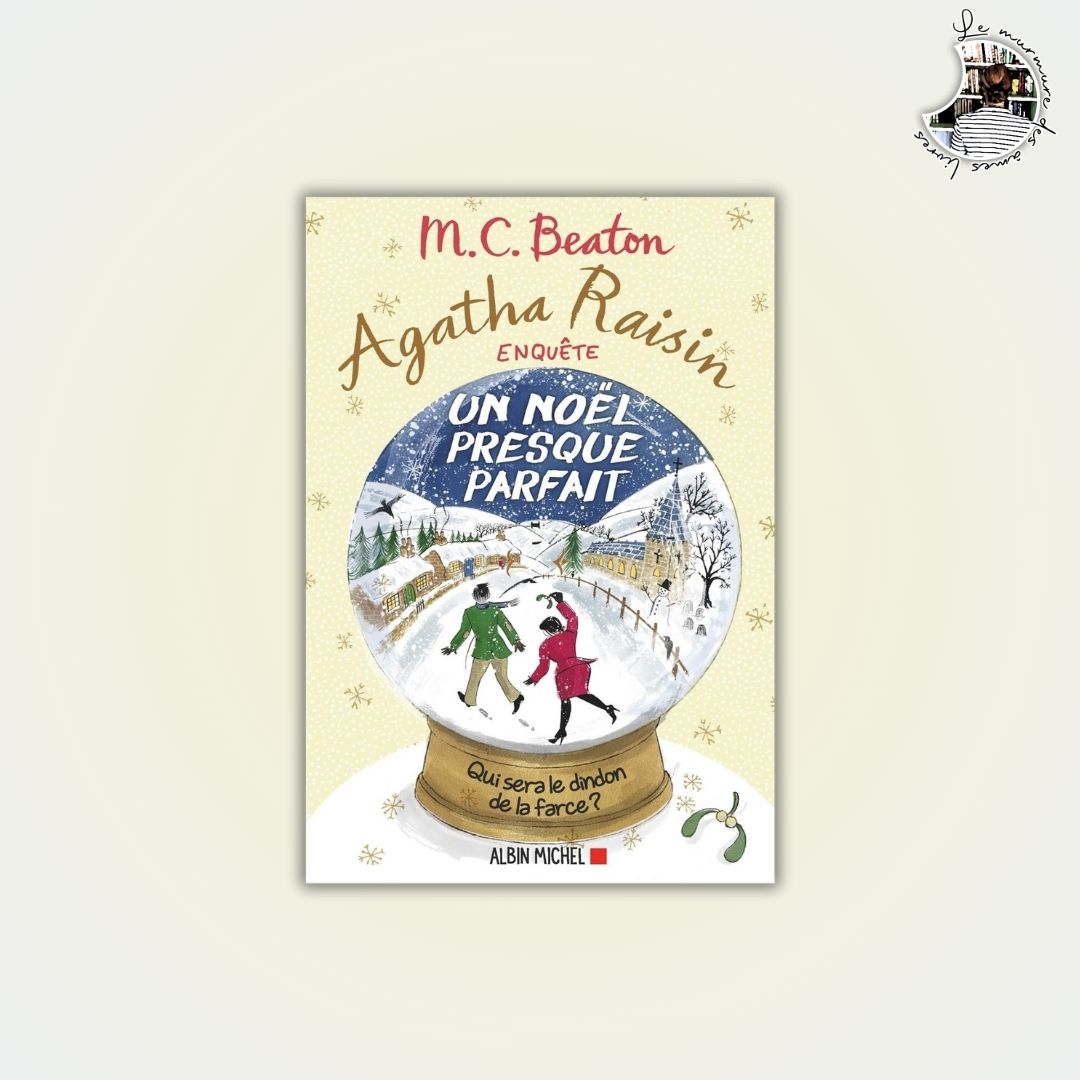 Lire la suite à propos de l’article Chronique – Un Noël presque parfait de M.C. Beaton