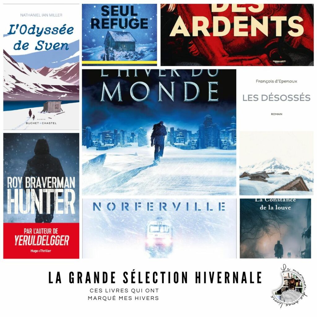 La grande sélection hivernale : Ces livres qui ont marqué mes hivers !
