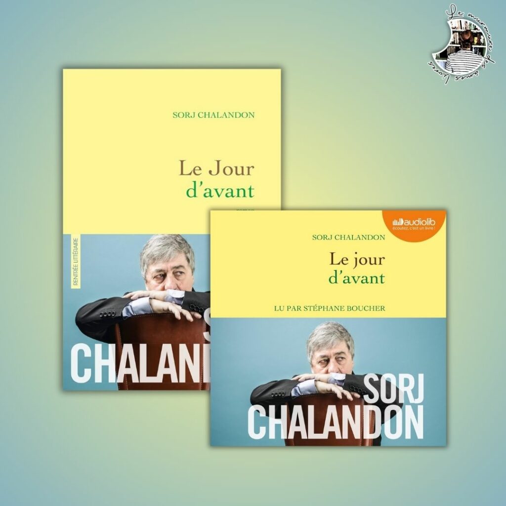 Chronique – Le jour d&rsquo;avant de Sorj Chalandon