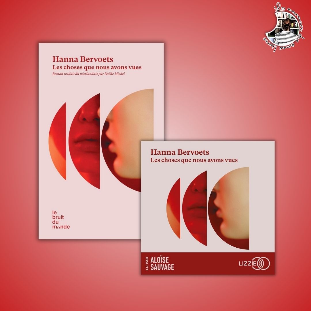 Lire la suite à propos de l’article Chronique – Les choses que nous avons vues d’Hanna Bervoets